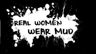 real women wear mud